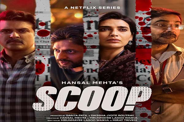 OTT Review: Scoop - Hindi web series on Netflix