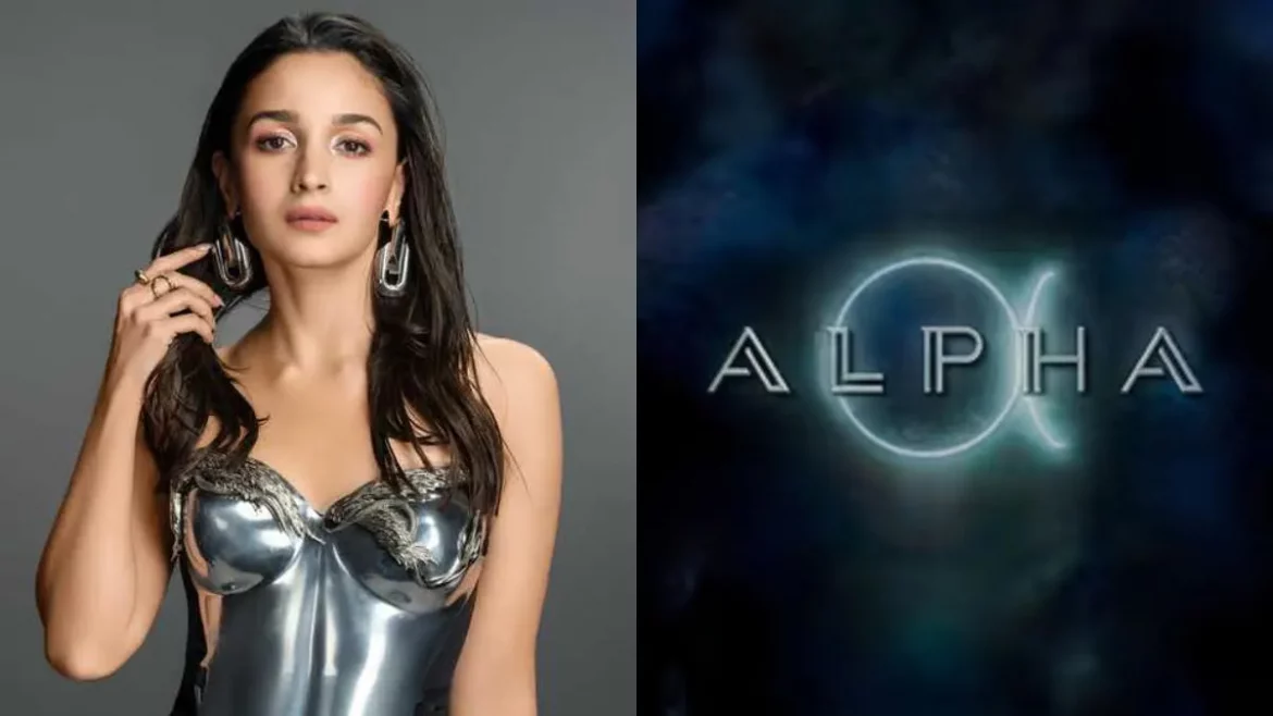 Alia Bhatt’s Alpha
