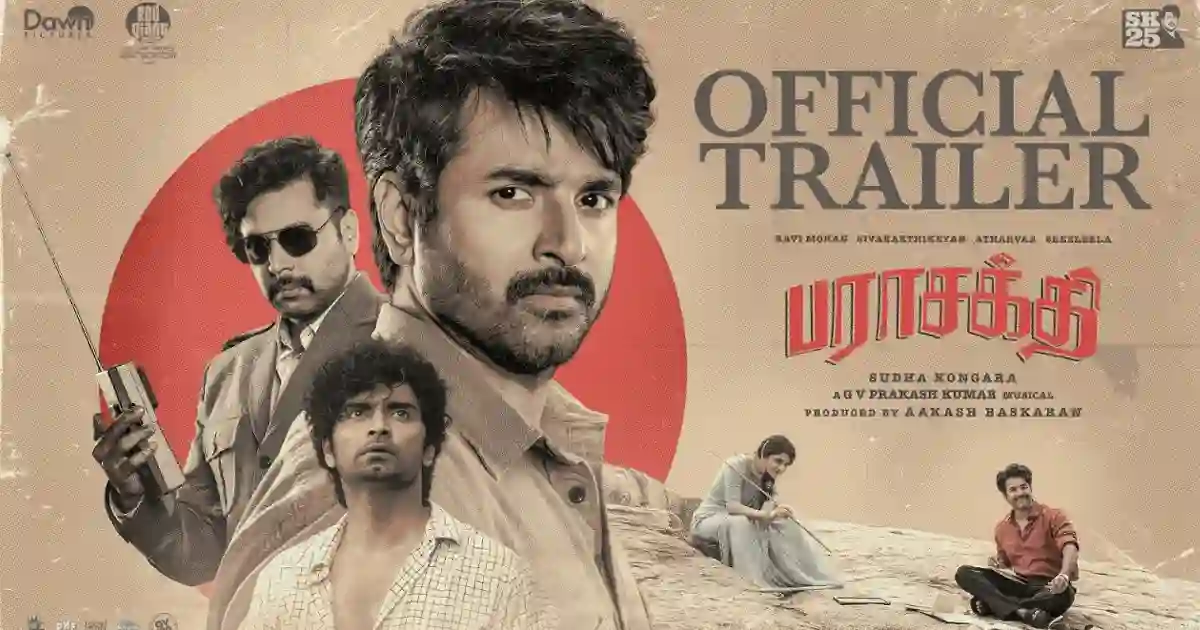 Parasakthi Trailer Promises a Hard-Hitting Period Drama