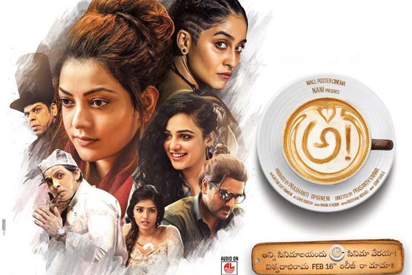 మొదటి షో వివరాలు : అ!