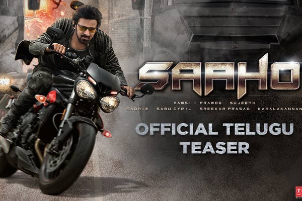 ప్రభాస్ ‘సాహో’ టీజర్: కొంచెం రొమాన్స్, ఇక అంతా యాక్షన్.