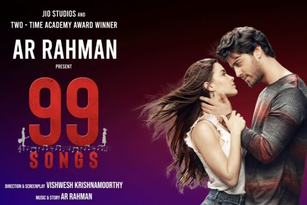 సమీక్ష : 99 సాంగ్స్ –    స్లోగా సాగే మ్యూజికల్ లవ్ డ్రామా !‌