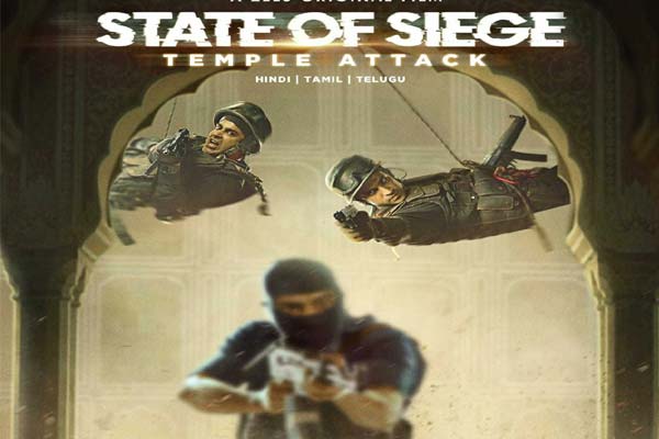 ఓటిటి రివ్యూ : “స్టేట్ ఆఫ్ సీజ్-టెంపుల్ ఎటాక్” – హిందీ చిత్రం జీ5 లో ప్రసారం