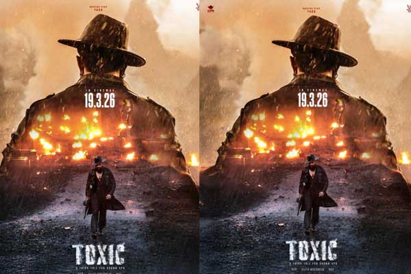 బిగ్ అప్డేట్: యష్ ‘టాక్సిక్’ రిలీజ్ డేట్ ఫిక్స్