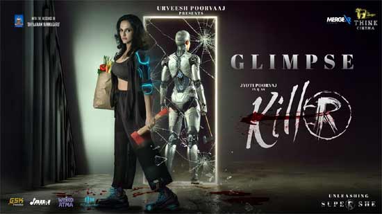 వీడియో : కిల్లర్ మూవీ గ్లింప్స్ (జ్యోతి పూర్వాజ్)