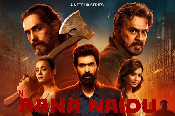 ఓటిటి సమీక్ష: ‘రానా నాయుడు’ సీజన్ 2 – నెట్ ఫ్లిక్స్ లో ప్రసారం