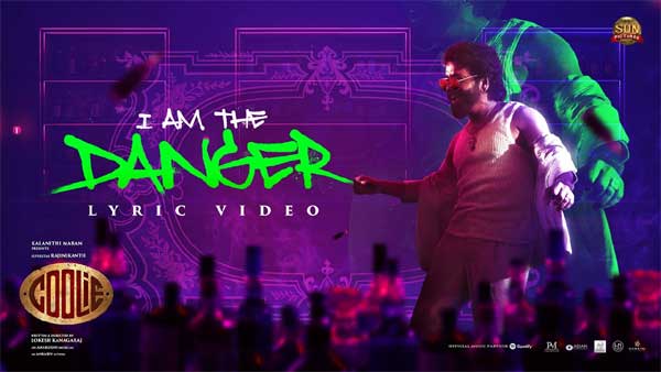 వీడియో : కూలీ – ఐ యామ్ ది డేంజర్ లిరికల్ వీడియో (రజనీకాంత్, నాగార్జున)