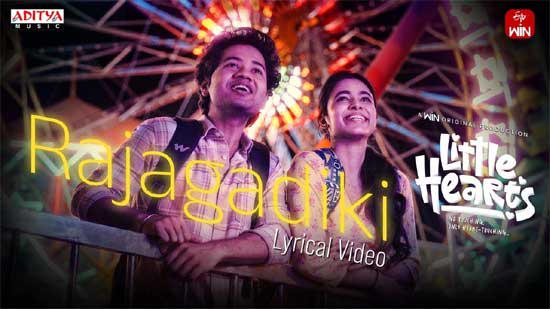 వీడియో : లిటిల్ హార్ట్స్ – రాజగాడికి లిరికల్ (మౌలిటాక్స్, శివాని నగరం)