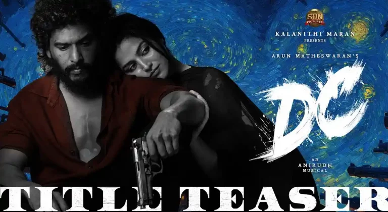 వీడియో : డిసి – టైటిల్ టీజర్ (లోకేశ్ కనగరాజ్, వామికా గబ్బి)