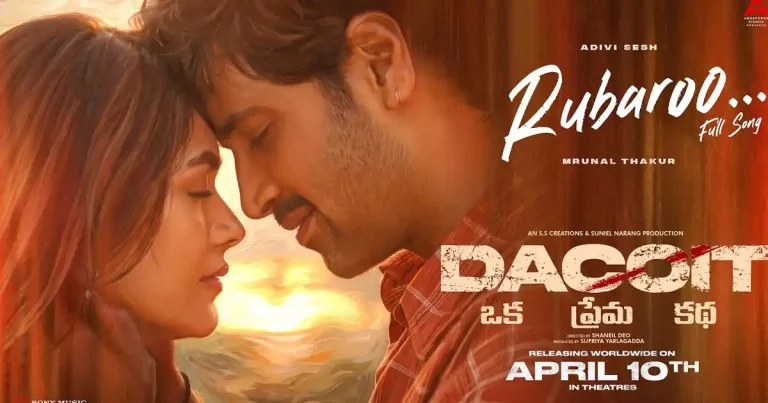 వీడియో : డకోయిట్ – రుబరూ వీడియో సాంగ్ (అడివి శేష్, మృణాల్ ఠాకూర్)