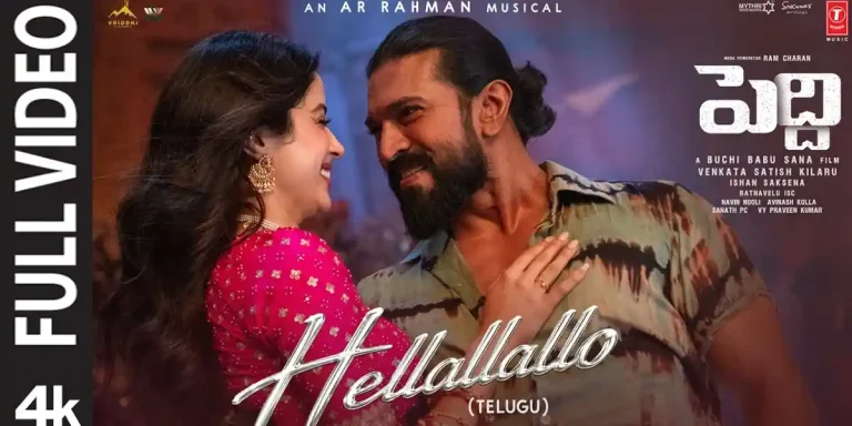 వీడియో : పెద్ది – హెల్లల్లో వీడియో సాంగ్ (రామ్ చరణ్, శృతి హాసన్, జాన్వీ కపూర్)