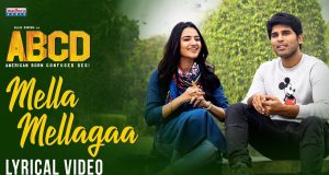 Lyrical Video Mella Mellaga Abcd Allu Sirish Rukshar Dhillon Lyrical Video Mella Mellaga Abcd Allu Sirish Rukshar Dhillon