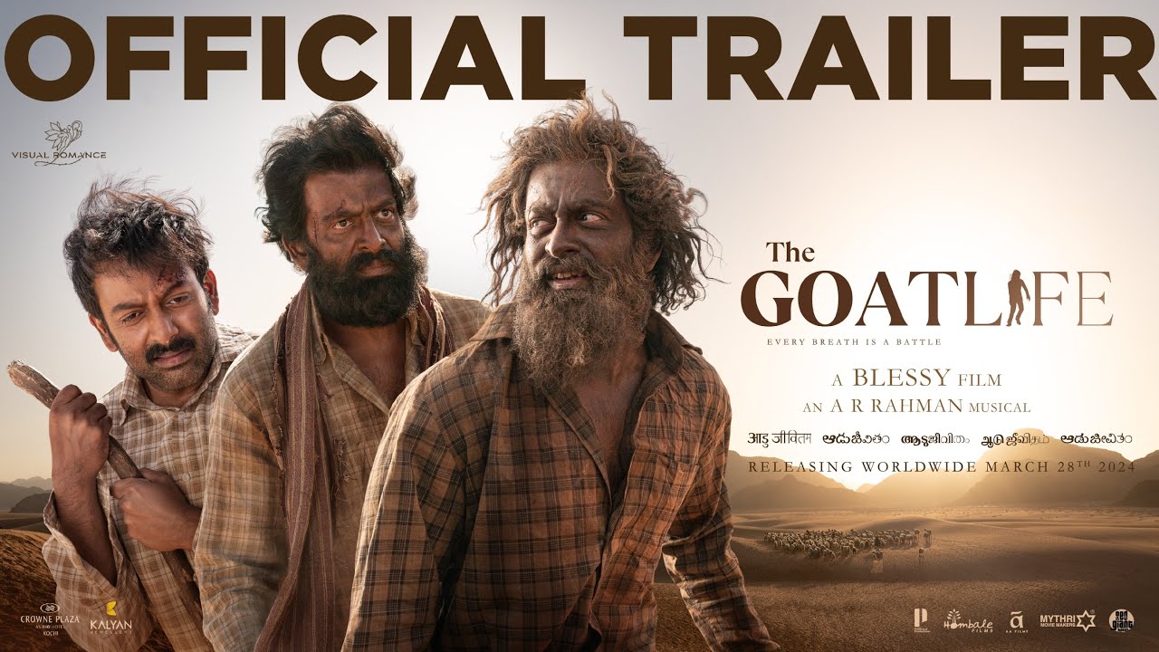 Video The Goat Life Official Trailer A R Rahman Prithviraj Sukumaran Amala Paul Latest 