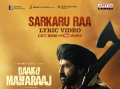 Video : Daaku Maharaaj – Sarkaru Raa Lyrical Song (Balakrishna)
