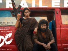 Video : DC – Trailer (Lokesh Kanagaraj, Wamiqa Gabbi)