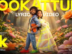 Video : Love Insurance Kompany – Pookattum Tamil Lyrical Song (Pradeep Ranganathan, Krithi Shetty)