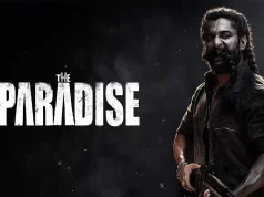 Poll : What’s your take on Nani’s The Paradise?